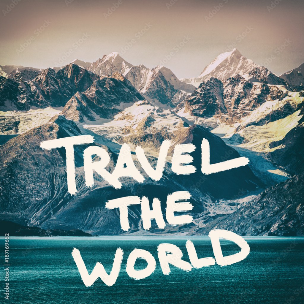 explore travel mountain - Travel the world inspirational quote on mountains nature landscape